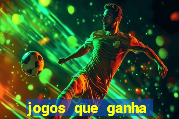 jogos que ganha dinheiro sem depositar nada